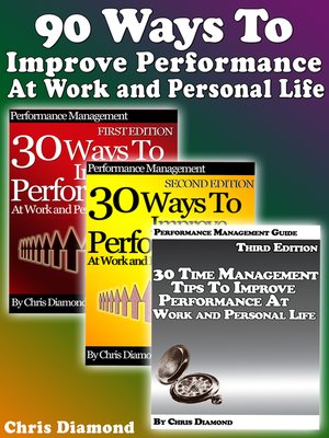 cover image of 90 Ways to Improve Performance At Work and Personal Life